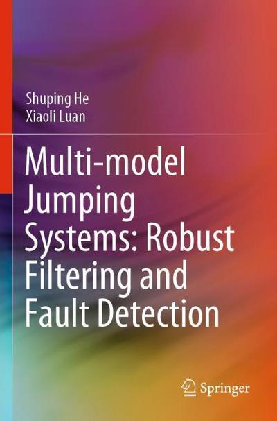 Multi-model Jumping Systems: Robust Filtering and Fault Detection