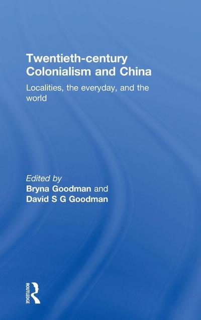 Twentieth Century Colonialism and China