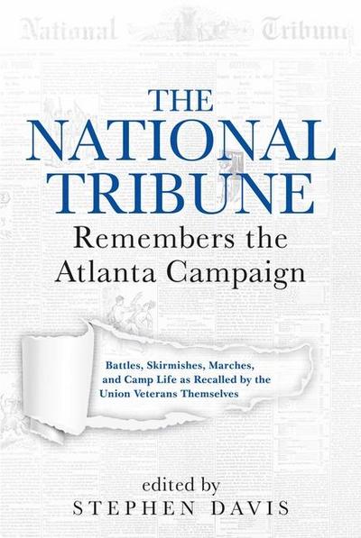 The National Tribune Remembers the Atlanta Campaign