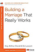 Building a Marriage That Really Works