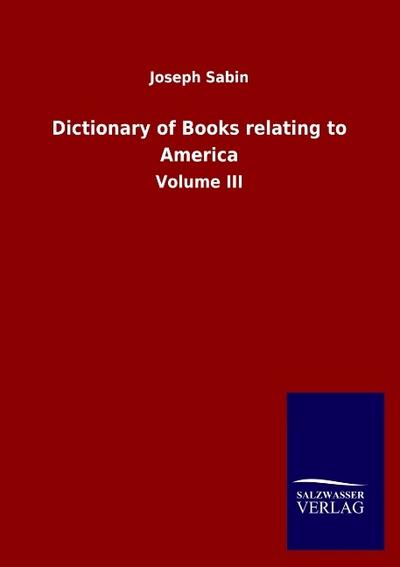 Dictionary of Books relating to America