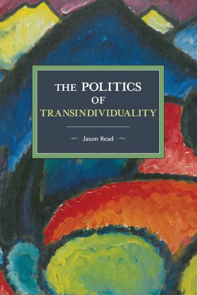 The Politics of Transindividuality