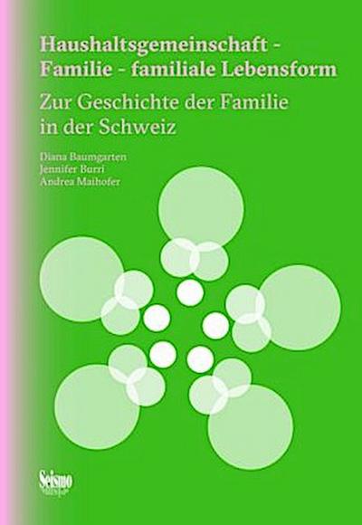 Haushaltsgemeinschaft - Familie - familiale Lebensform