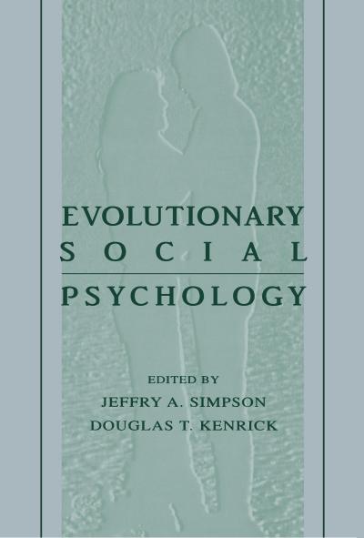 Evolutionary Social Psychology