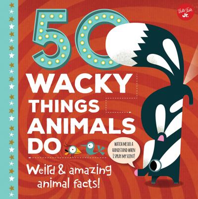 50 Wacky Things Animals Do