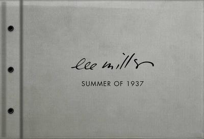 Summer of 1937: Lee Miller, Roland Penrose