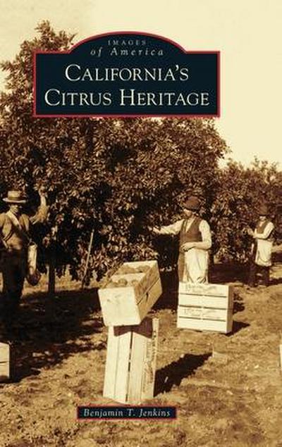 California’s Citrus Heritage