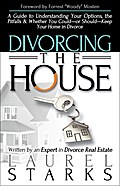 Divorcing the House