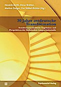 30 Jahre ostdeutsche Transformation