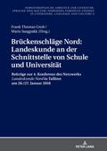 Brückenschläge Nord: Landeskunde an der Schnittste