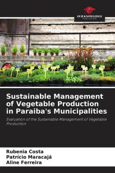 Sustainable Management of Vegetable Production in Paraiba’s Municipalities