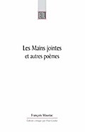 Les Mains Jointes Et Autres Poèmes (1905-1923)