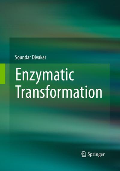 Enzymatic Transformation