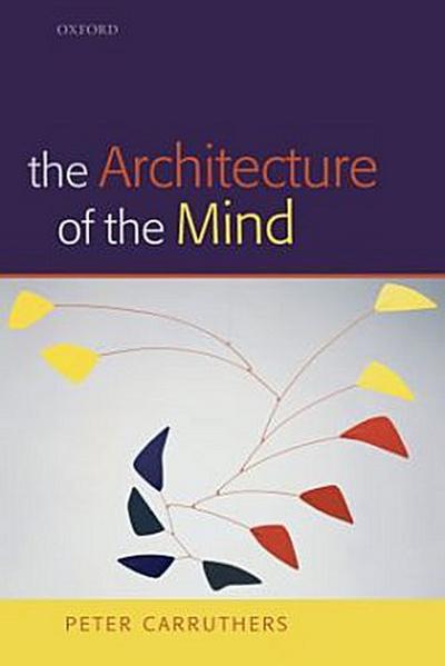 The Architecture of the Mind