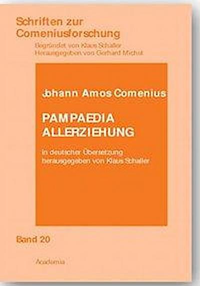 Comenius, J: Pampaedia - Allerziehung