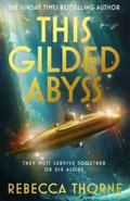 This Gilded Abyss
