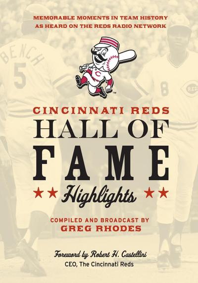 Cincinnati Reds Hall of Fame Highlights