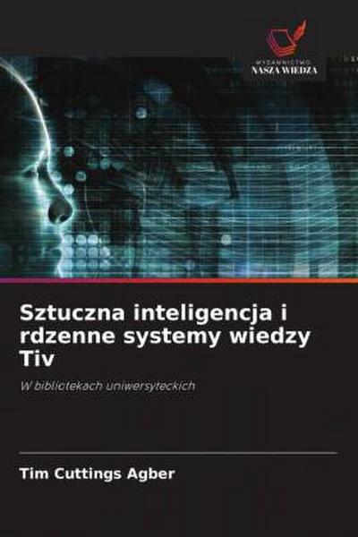 Sztuczna inteligencja i rdzenne systemy wiedzy Tiv
