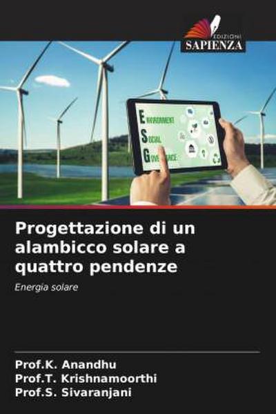 Progettazione di un alambicco solare a quattro pendenze