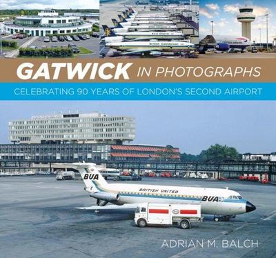 Gatwick in Photographs