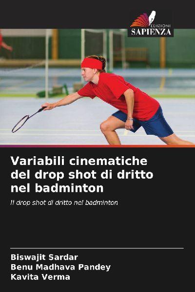Variabili cinematiche del drop shot di dritto nel badminton