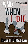 And When I Die