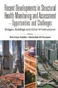 RECENT DEVELOPMENTS STRUCTURAL HEALTH MONITOR & ASSESSMENT