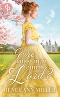 Wie küsst man einen Lord?