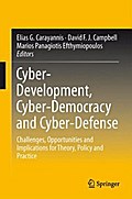 Cyber-Development, Cyber-Democracy and Cyber-Defense