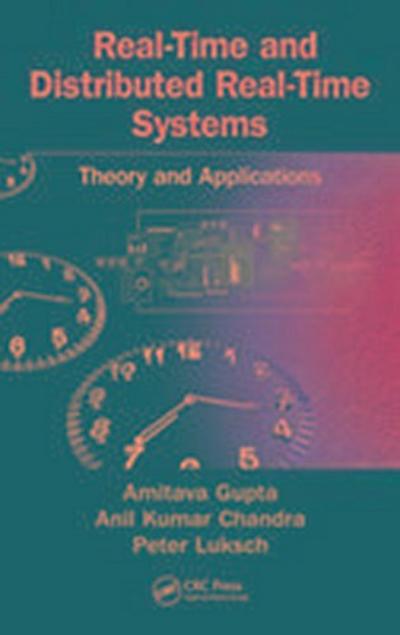 Gupta, A: Real-Time and Distributed Real-Time Systems
