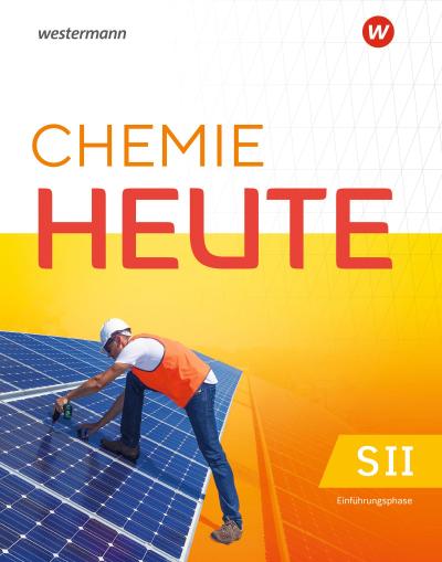 Chemie heute SII - Einführungsphase Schulbuch. Für Hessen