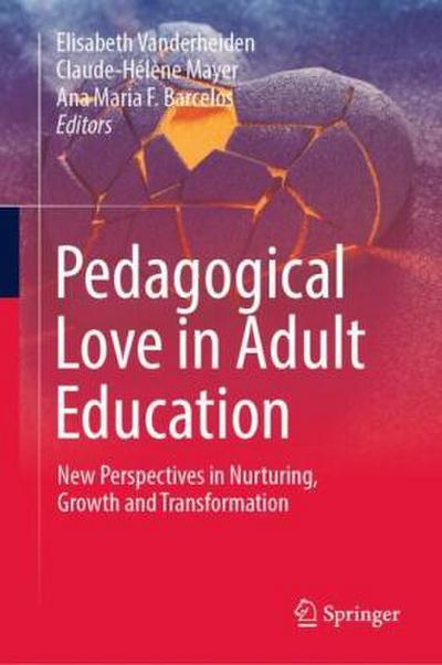 Pedagogical Love in Adult Education
