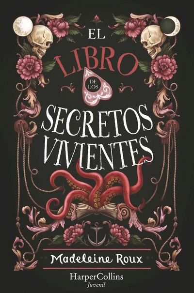 El Libro de Los Secretos Vivientes (the Book of Living Secrets - Spanish Edition