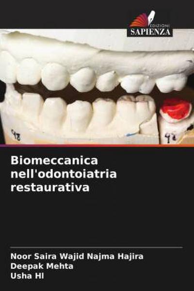 Biomeccanica nell’odontoiatria restaurativa