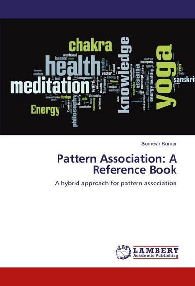Pattern Association: A Reference Book