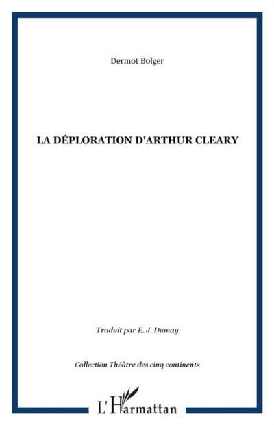 LA DEPLORATION D’ARTHUR CLEARY