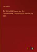 Die Rothschild-Gruppe und der ’monumentale&#