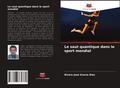 Le saut quantique dans le sport mondial