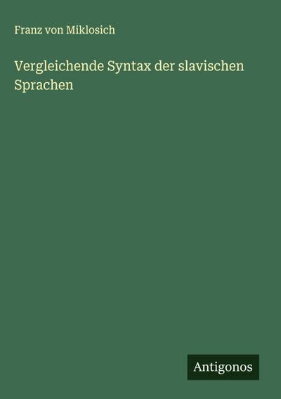 Vergleichende Syntax der slavischen Sprachen