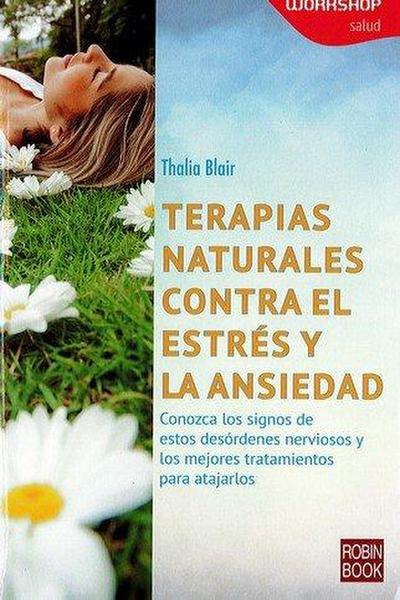 Terapias naturales contra el estrés y la ansiedad