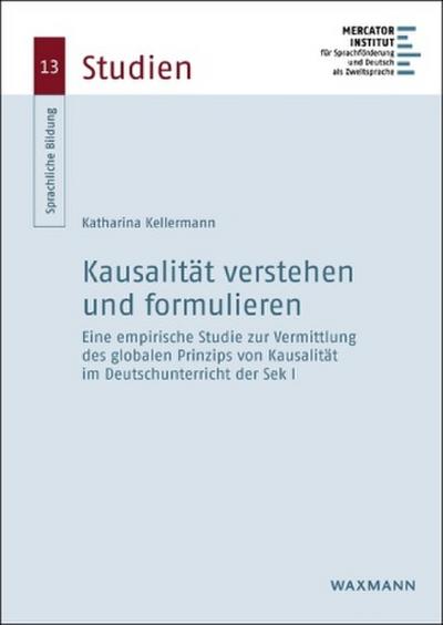 Kausalsätze verstehen und formulieren
