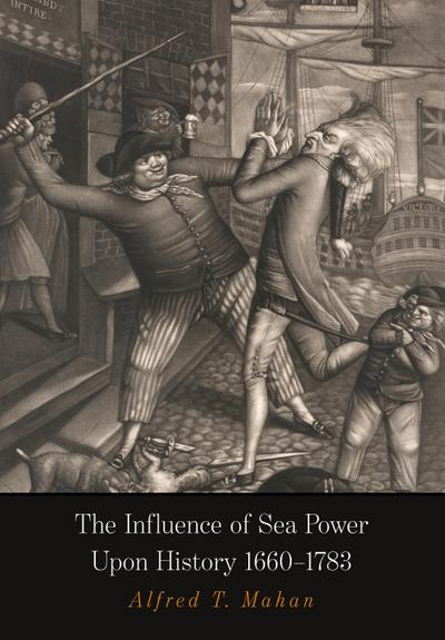 The Influence of Sea Power Upon History