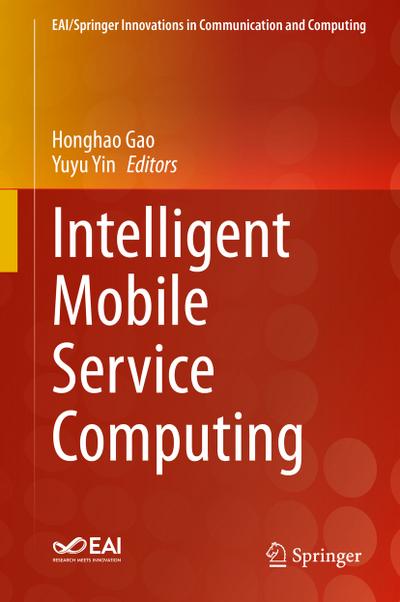 Intelligent Mobile Service Computing