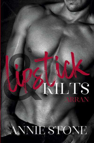 Lipstick & Kilts - Arran
