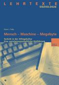 Mensch - Maschine - Megabyte