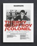 Thierry Geoffroy | Colonel: A PROPULSIVE RETROSPECTIVE
