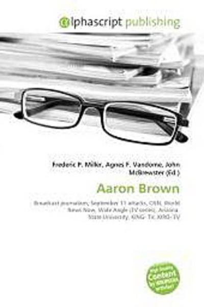 Aaron Brown - Frederic P. Miller