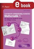 Lerninhalte selbstständig erarbeiten Mathematik 1