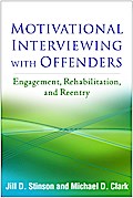 Motivational Interviewing with Offenders