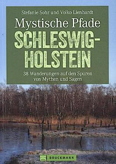 Mystische Pfade Schleswig-Holstein